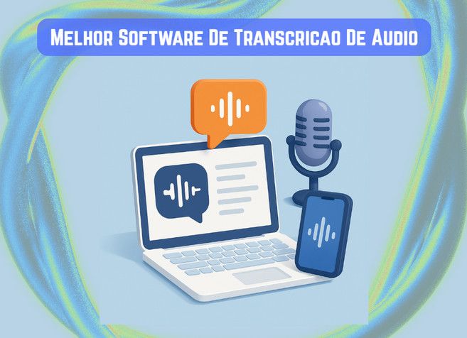 melhor software de transcrição de áudio