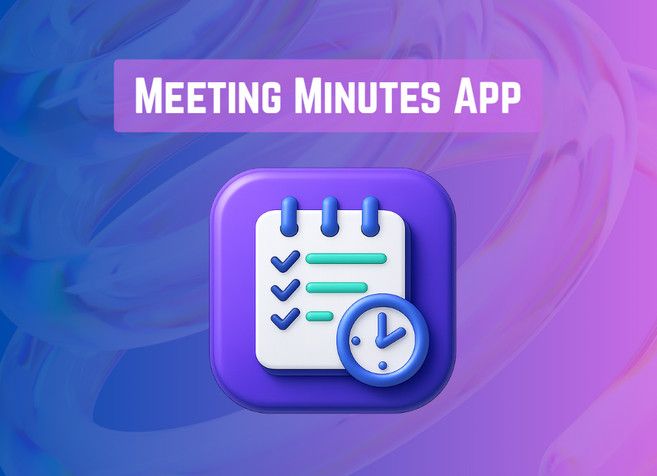meeting minutes app