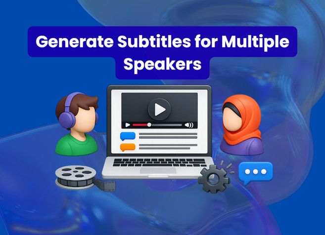 generate subtitles for multiple speakers
