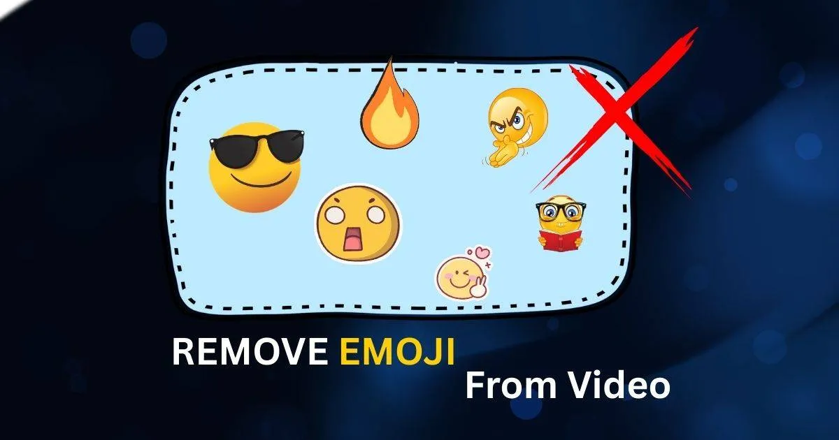 Emojis aus Videos entfernen - Löschen Sie unerwünschte Symbole online